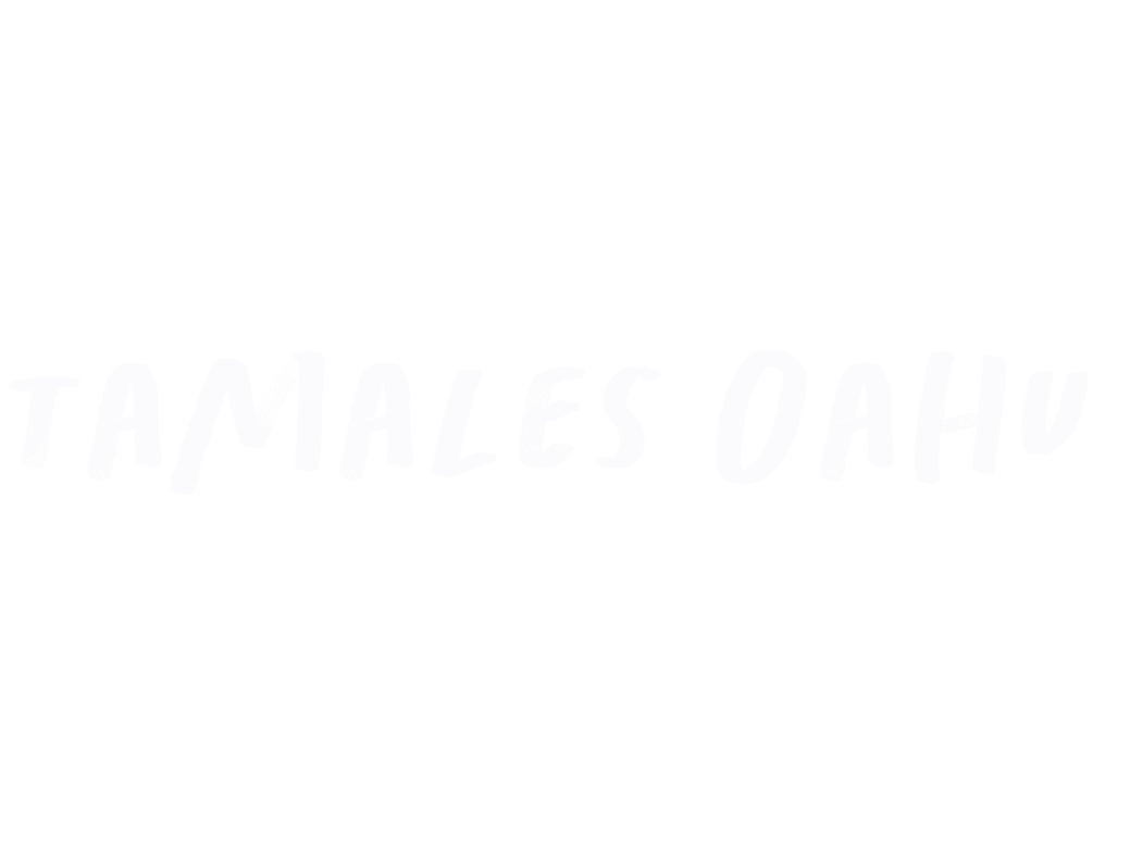 Tamales Oahu - Local Handmade Vegan Tamales - Join the waitlist today!